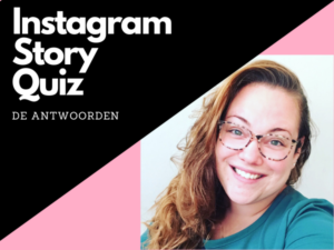Feitjes over mij: de antwoorden van de Instagram Story Quiz