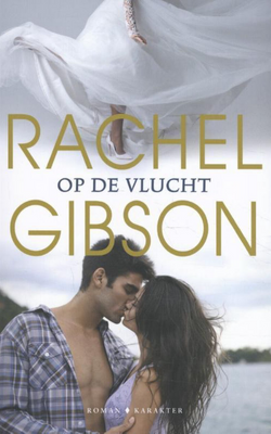 boekcover Op de vlucht van Rachel Gibson