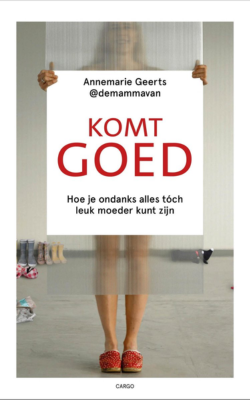 Boekcover Komt Goed Annemarie Geerts