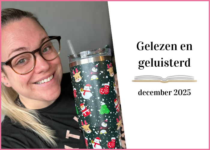 Gelezen en geluisterd: december 2025
